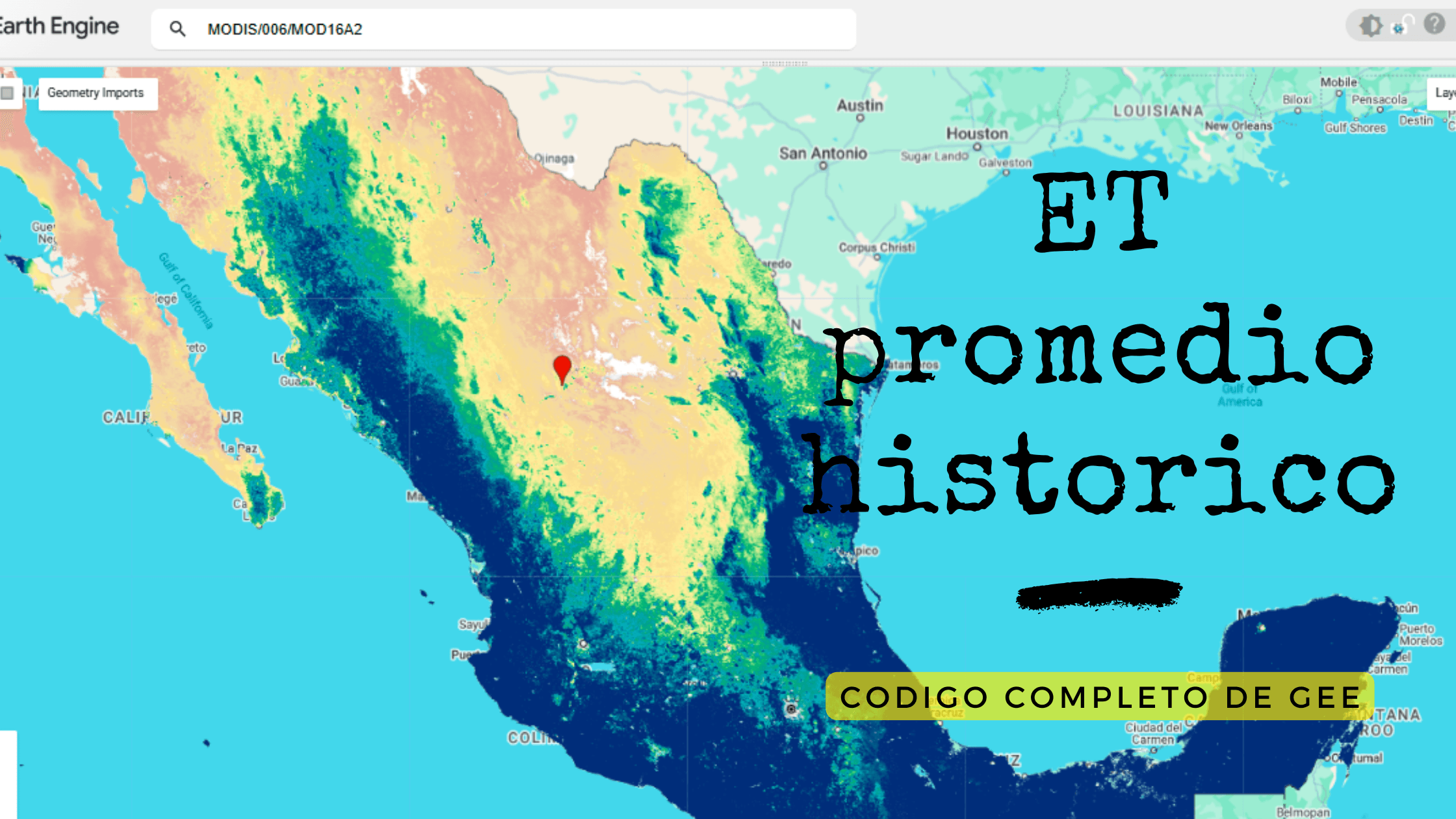ET promedio historico en Google Earth Engine